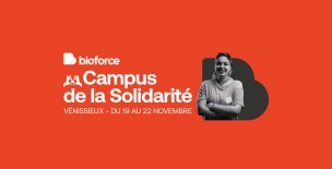 Crises internationales et impact local : comment se préparer ? Du 19 au 22 novembre : Bioforce organise la 1ère édition lyonnaise du Campus de la solidarité