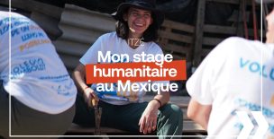 En immersion au Mexique avec Itzé, étudiante du Bachelor humanitaire post-bac